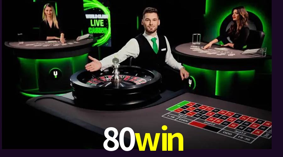 Live Casino 80win