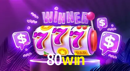 Apostas Esportivas na 80win: Um Guia Completo